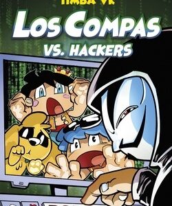 Los Compas vs. hackers