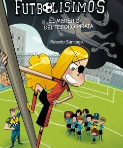 Los Futbolísimos 10. El misterio del tesoro pirata