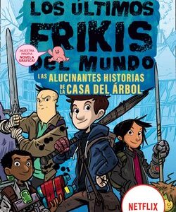 Los últimos frikis del mundo