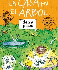 La casa en el árbol 39 pisos