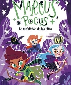 Marcus Pocus 3.La maldición de los elfos