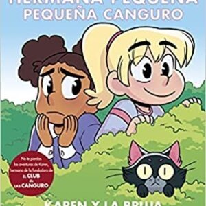 Hermana pequeña, pequeña canguro : Karen y la bruja