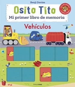 Osito Tito. Mi primer libro de memoria : vehículos