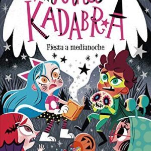 Anna Kadabra. Fiesta a medianoche