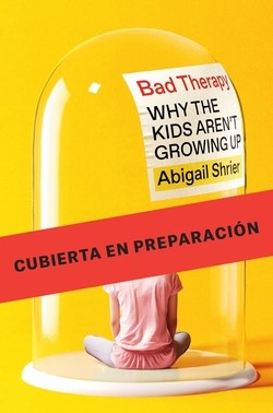 Mala terapia:por que los niños no maduran