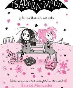 Isadora Moon y la invitación secreta