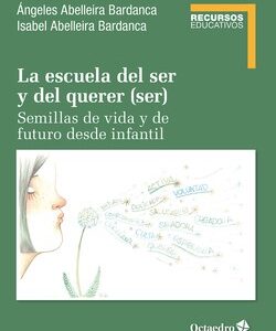 La escuela del ser y del querer ser