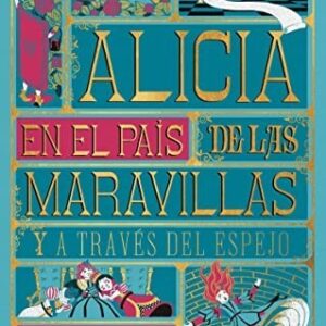 Alicia en el País de las Maravillas ; A través del espejo