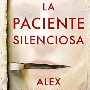 La paciente silenciosa