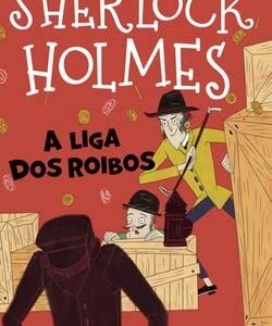 Sherlock Holmes : a liga dos roibos