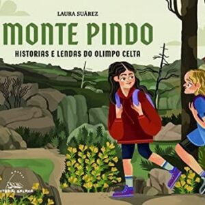 Monte Pindo : historias e lendas do olimpo celta