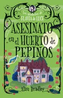 Asesinato en el huerto de pepinos (Cozy Mystery Juvenil)