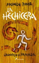 La hechicera (Crónicas de la Prehistoria 4)