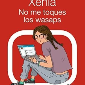 Xenia 3. No me toques los wasaps