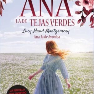 Ana de las tejas verdes 2 Ana, la de Avonlea