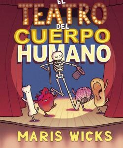 El teatro del cuerpo humano