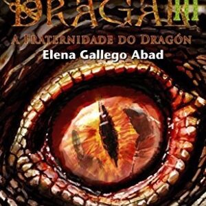 Dragal III. A fraternidade do dragón