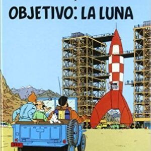 Tintín. Objetivo la luna