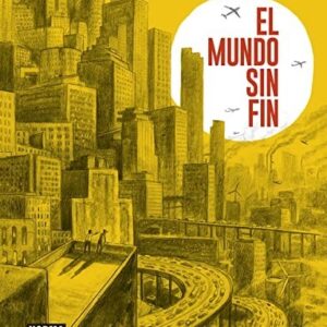 EL MUNDO SIN FIN