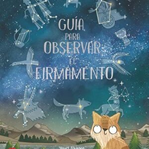 GUÍA PARA OBSERVAR EL FIRMAMENTO