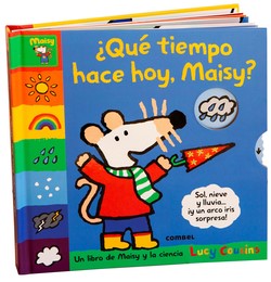 Que tiempo hace hoy, Maisy?