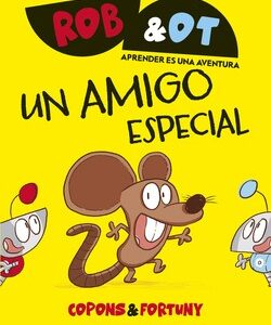 Rob&Ot 2. Un amigo especial