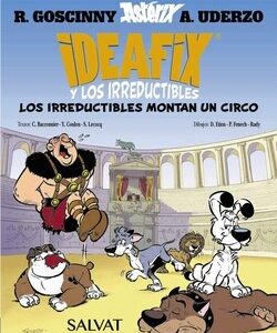 Ideafix y los irreductibles, 4. Los irreductibles montan un circo