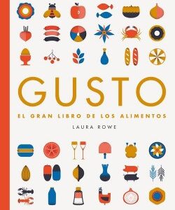 Gusto. El gran libro de los alimentos
