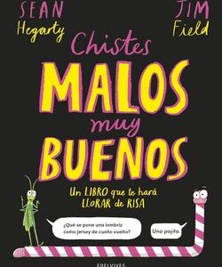 Chistes malos muy buenos