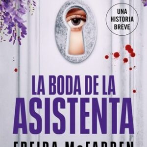 La boda de la asistenta (La asistenta)