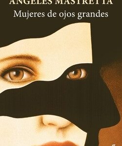 Mujeres de ojos grandes