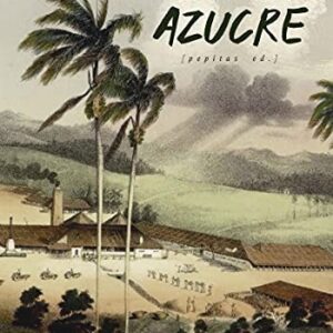 Azucre : una epopeya