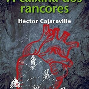 A caixiña dos rancores