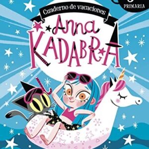 Anna Kadabra. Cuaderno de vacaciones. 3º de primaria