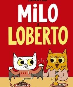 Milo e Loberto