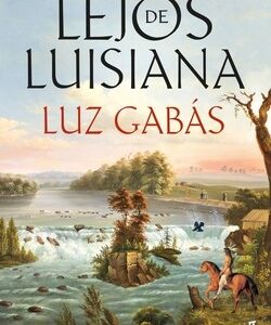 Lejos de Luisiana