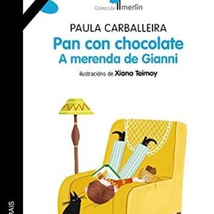 Pan con chocolate : a merenda de Gianni