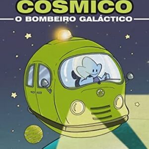 Cósmico, o bombeiro galáctico