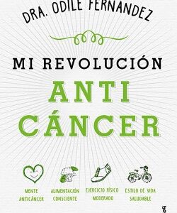 Mi revolución anticáncer