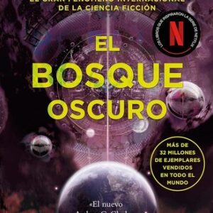 El bosque oscuro (Trilogía de los Tres Cuerpos 2)