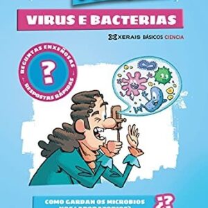 Virus e bacterias : e logo-- por que?
