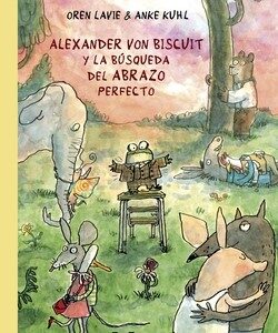 Alexander Von Biscuiten busca del abrazo perfecto