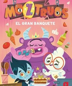 Moztruos 2: El gran banquete