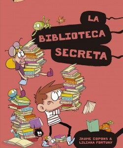 Agus y los monstruos. La biblioteca secreta