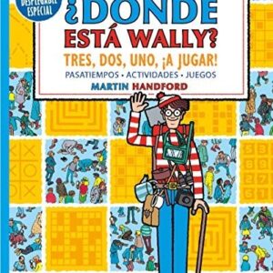¿Dónde está Wally? : tres, dos, uno ¡a jugar!