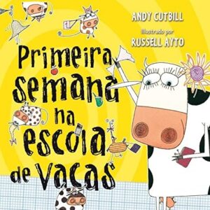 Primeira semana na escola de vacas