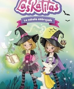 Las Ratitas 9. La cabaña embrujada