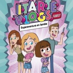 Itarte Vlogs familly 1. Superaventura en familia