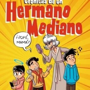 Crónicas de un hermano mediano