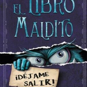 El libro maldito : ¡déjame salir!